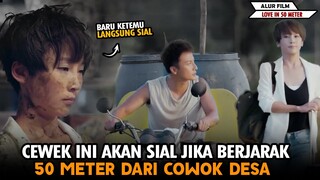 CEWEK Ini AKAN SIAL Jika BERJARAK 50 METER Dari COWOK DESA Ini- Alur Film Love in 50 Meters (2019)