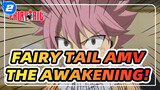 Fairy Tail AMV - The Awakening!_2