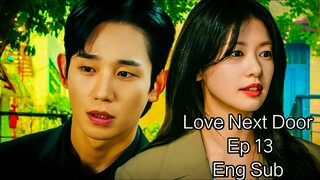 Love Next Door Ep 13 Eng Sub