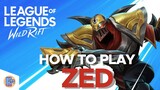 Wild Rift: How to play Zed!