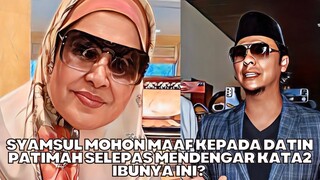 Syamsul Mohon Maaf Kepada Datin Patimah Selepas Mendengar Kata2 Ibunya Ini?