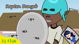 Kapten Danyeb | Animasi Ngapak Yu Atun