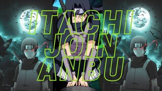 ITACHI JOIN ORGANISASI ANBU SAAT UMUR 16 TAHUN | NARUTO