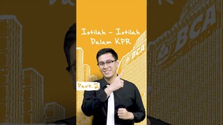 Mau Beli Rumah? Kenali Dulu Istilah KPR Ini! - Part 2