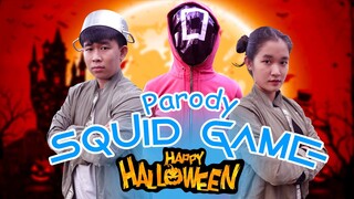 HÀI NGẮN: TRÒ CHƠI CON MỰC PHIÊN BẢN HALOWEEN (Lồng Tiếng) - Squid Game Parody | Hy và Ni