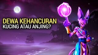 BEERUS SANG DEWA PENGHANCUR ALAM SEMESTA YANG OVER POWER DI ANIME DRAGON BALL