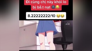 Đố ai dám trêu 😜 | anime fypシ viral foryou otaku waifu allstyle_team😁#pilochi_syp