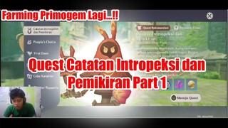 Farming Primogem Lagi...!! Quest Catatan Intropeksi dan Pemikiran Part 1