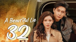 A Beautiful Lie EP 32