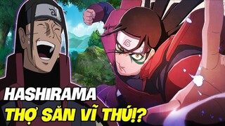 10 Sự Thật Bạn Chưa Biết Về Senju Hashirama - Thợ Săn Vĩ Thú! I Khám Phá Naruto