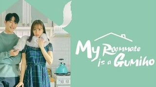 MY ROOMMATE IS A GUMIHO EP11 tagalog