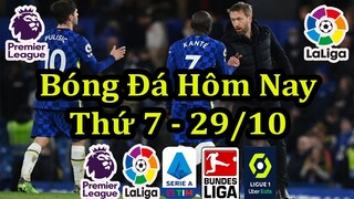 Lịch Thi Đấu Bóng Đá Hôm Nay 29/10 - Tâm Điểm Ngoại Hạng Anh - Thông Tin Trận Đấu