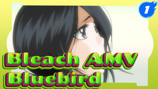 Bleach AMV - Bluebird_1