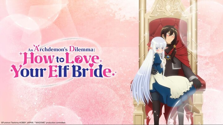 An Archdemon's Dilemma How to Love Your Elf Bride - Episode 10For FREE : Link In Description