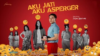 AKU JATI AKU ASPERGER (2024) - Story Line