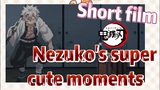 [Demon Slayer]  Short film | Nezuko's super cute moments