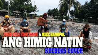 Ang Himig Natin-Juan Dela Cruz Band (Tropical Depression, Pepe Smith & Budoy)|Kuerdas Acoustic Cover