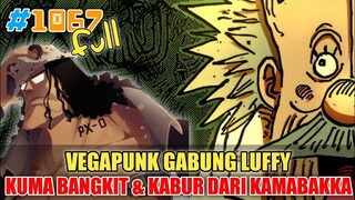 [FULL OP 1067] VEGAPUNK GABUNG LUFFY❗KUMA SADAR DAN KABUR❗ONE PIECE CHAPTER 1067