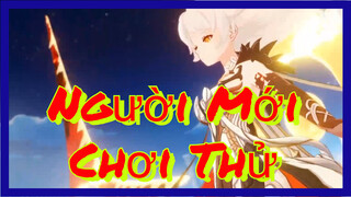 Người Mới Chơi Thử
