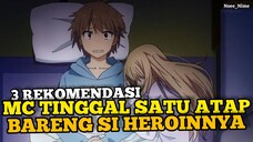 3 Rekomendasi Anime Yang MC nya Hidup Satu Rumah Bersama Dengan Heroin ...Part 1