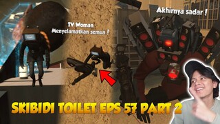 EPISODE 57 SKIBIDI TOILET PART 2 TERBARU ! Akhirnya Titan Speakerman Sadar, Episode paling EPIC!!!