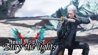 Bury the lights -Devil may Cry 5;[DMC5]-GMV/lyrics vidieo