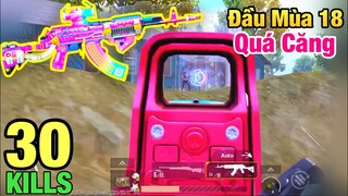 [PUBG Mobile] Quẩy Tung Rank Đầu Mùa 18 Cùng M762 Tình Yêu | Gặp Team Cuối Hấp Diêm Tacaz