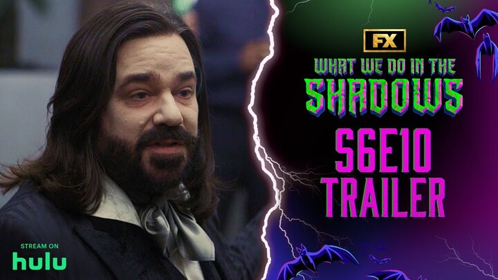 What We Do in the Shadows | Season 6, Episode 10 Trailer - The Promotion | FX