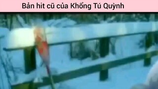 bài hit cũ của Khổng Tú Quỳnh