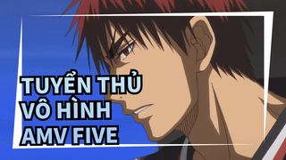 Five | Tuyển thủ vô hình AMV