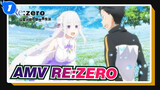 AMV Re:ZERO_1