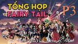Tóm Tắt " Fairy Tail" | P3 | AL Anime