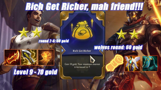TFT Set 6 - ĐTCL 6 Quá giàu khi bạn có quả bổ trợ này !!!!