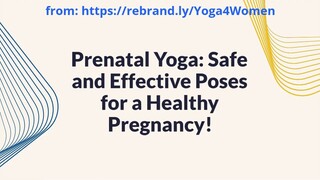 Prenatal Yoga - Safe and Effective Poses for a Healthy Pregnancy