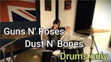 Dust N' Bones drum cover - Guns N' Roses - DRUMS ONLY
