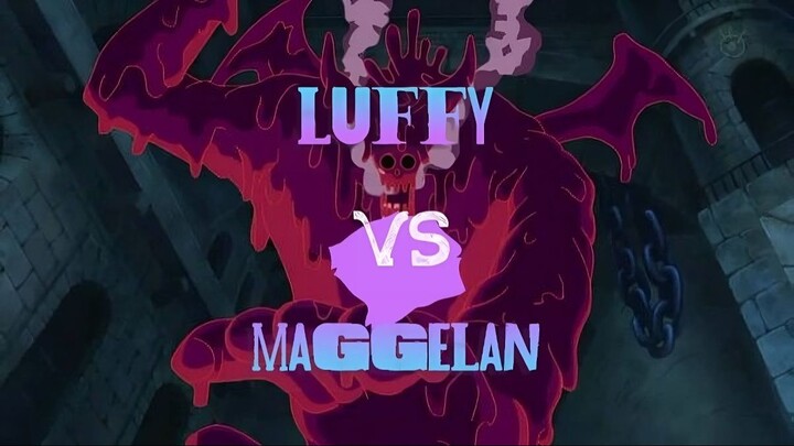 Luffy VS Magellan