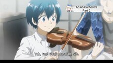 Ao no Orchestra Part 2