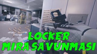 LOCKER MIRA SAVUNMASI - Rainbow Six Siege Türkçe Dereceli