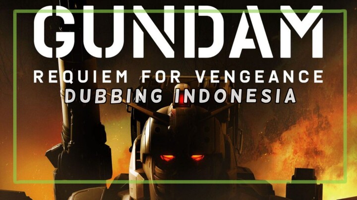 [Dubbing Indonesia] Trailler Gundam Requiem For Vengeance Netflix