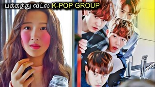 A Shy Girl Who Can't Talk to Cute Guys Has Her Favorite Band as New Neighbors |Korean drama in Tamil