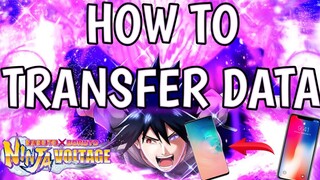 NxB How To Transfer Your Data To Android And IOS Device | Naruto X Boruto Ninja Voltage