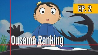 Ousama Ranking EP. 2