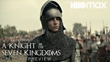 BREAKING NEWS: A Knight of the Seven Kingdoms | Official Preview | Game of Thrones Prequel | HBO Max