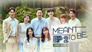 🇰🇷 Meant To Be (2023) | Episode 2 | Eng Sub | HD