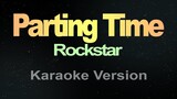 Parting Time - (Karaoke) Rocstar