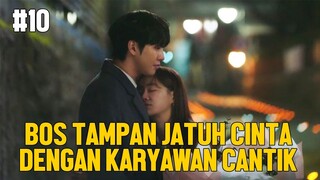 BOS SUPER COOL JATUH CINTA DENGAN KARYAWAN CANTIK #10