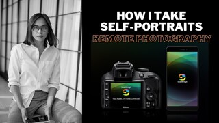 How I take Photos of Myself: Remote Photography Tutorial using Snapbridge