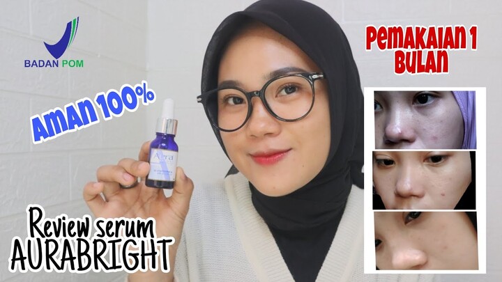 REVIEW JUJUR SERUM AURABRIGHT PART 3 ||