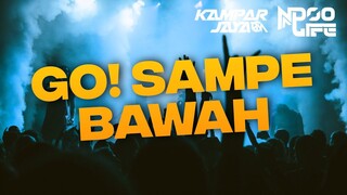 DJ GO SAMPE BAWAH! MINIMIX ALBUM BOOTLEG REMIX JUNGLE DUTCH 2022 [NDOO LIFE X RM.KAMPAR JAYA]