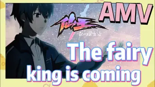 [The daily life of the fairy king]  AMV |  The fairy king is coming